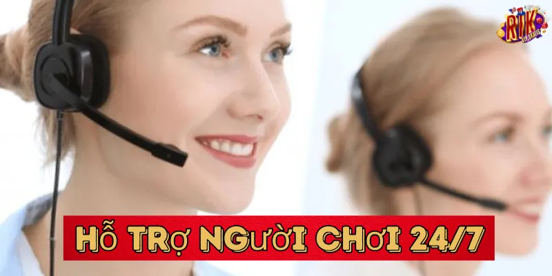 Ho-tro-nguoi-choi-24-7-tai-Rikvip