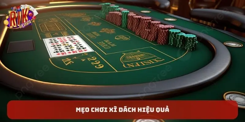 meo-choi-xi-dach-hieu-qua